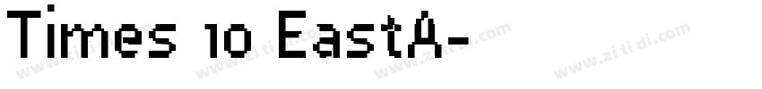 Times 10 EastA字体转换